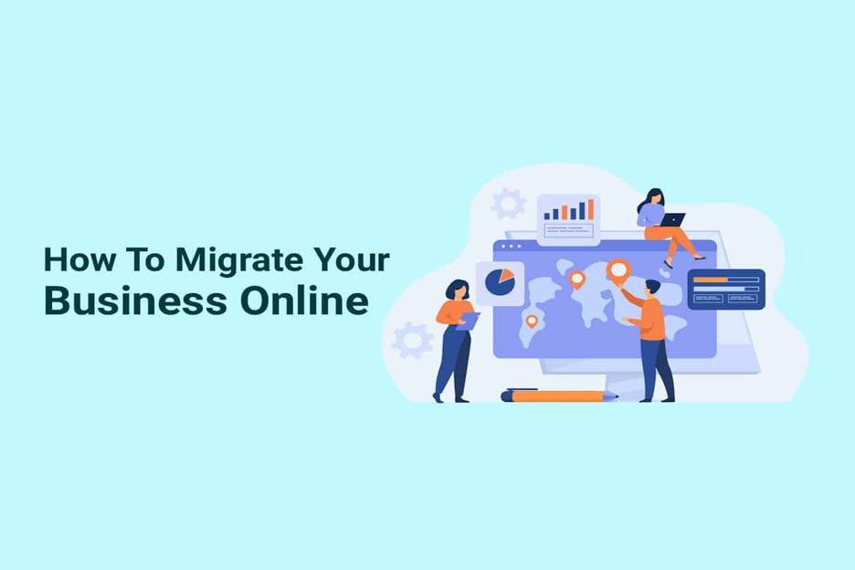 How to Migrate Your Business Online